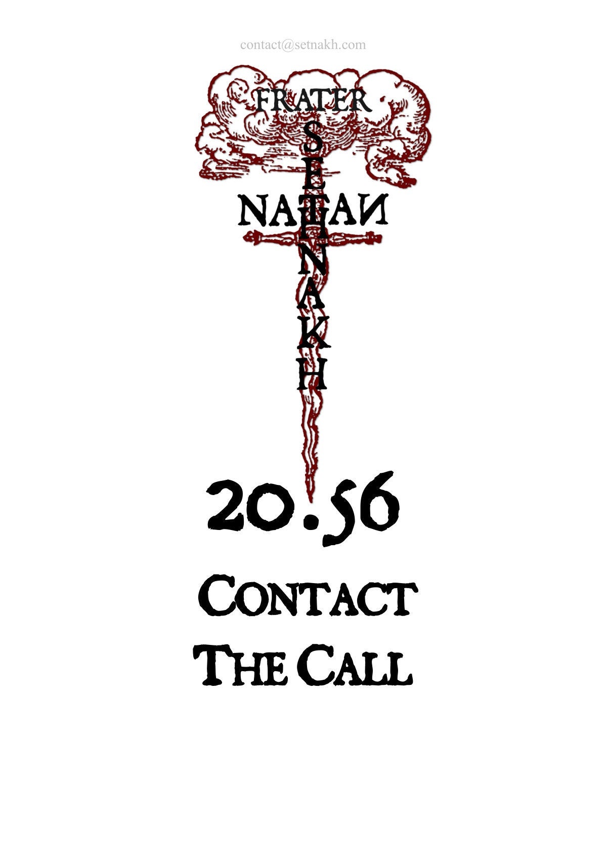 MY BOOK: "20.56 - Contact. The Call" by Frater Nathan Setnakh | Angels, The Ancient Ones, Fallen Angels, Extraterrestrials, Ancient Aliens