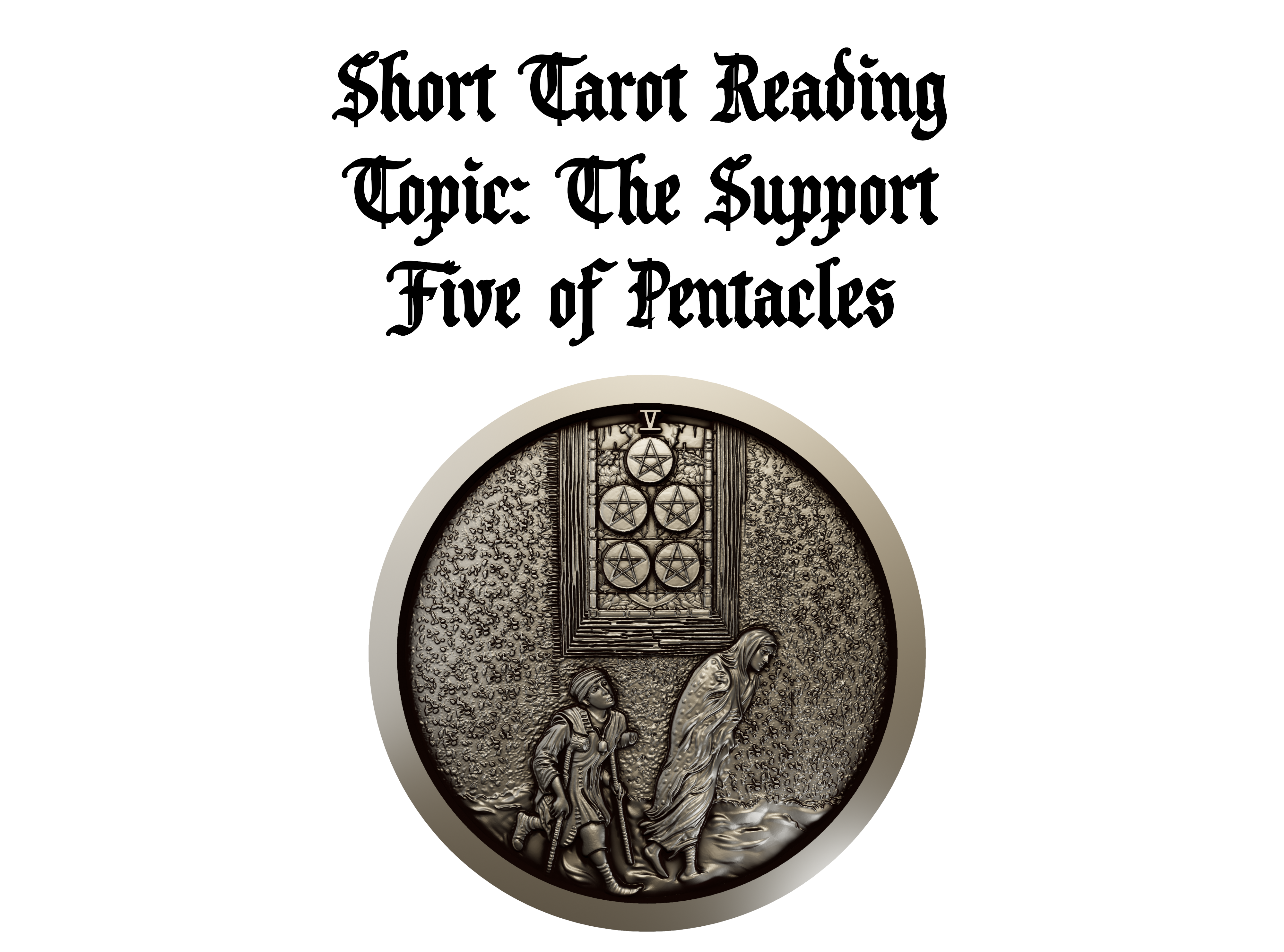 Tarot Reading: The Five of Pentacles - The support is near!
