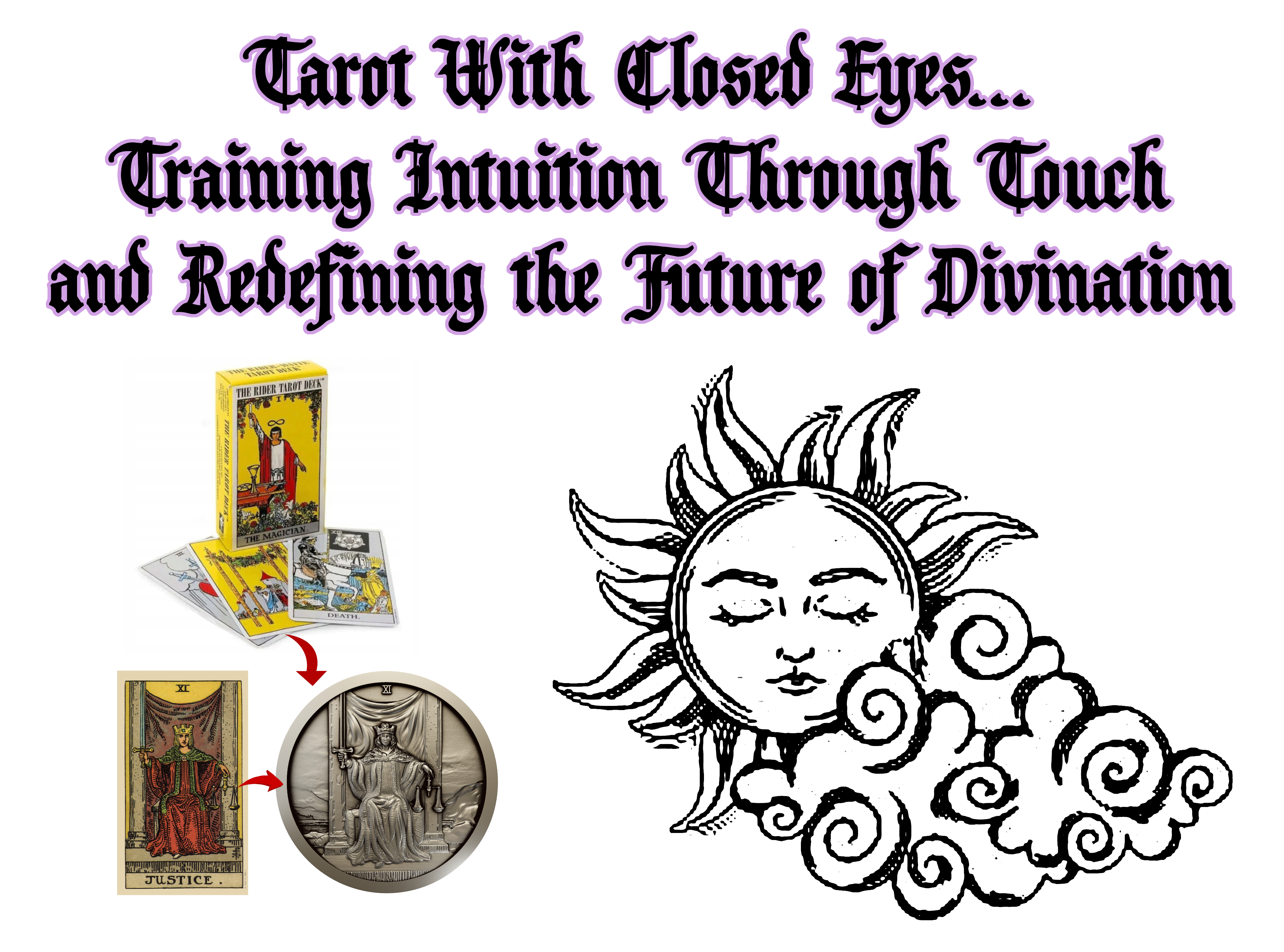 Tarot With Closed Eyes...