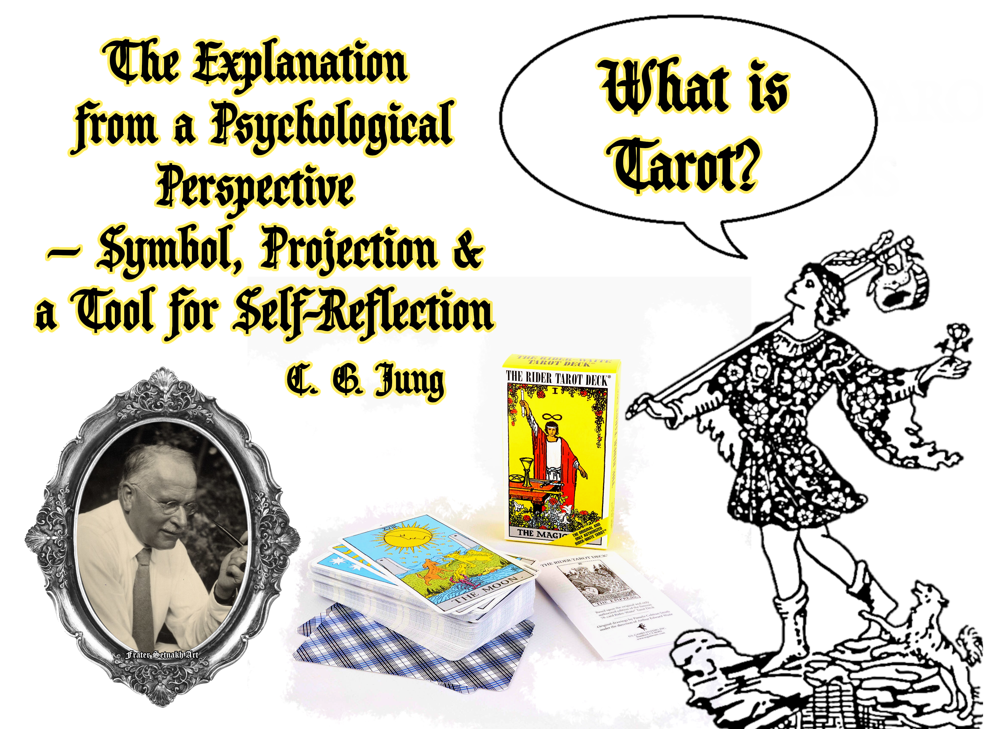What is Tarot? The Explanation from a Psychological Perspective — Symbol, Projection, and a Tool for Self-Reflection