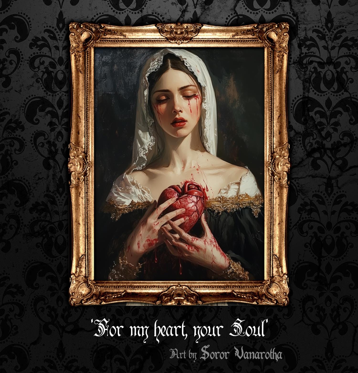 For My Heart, Your Soul Art Print - Gothic Portrait of Woman with Bleeding Heart and Bloody Tears, Dark Macabre Wall Decor SV3