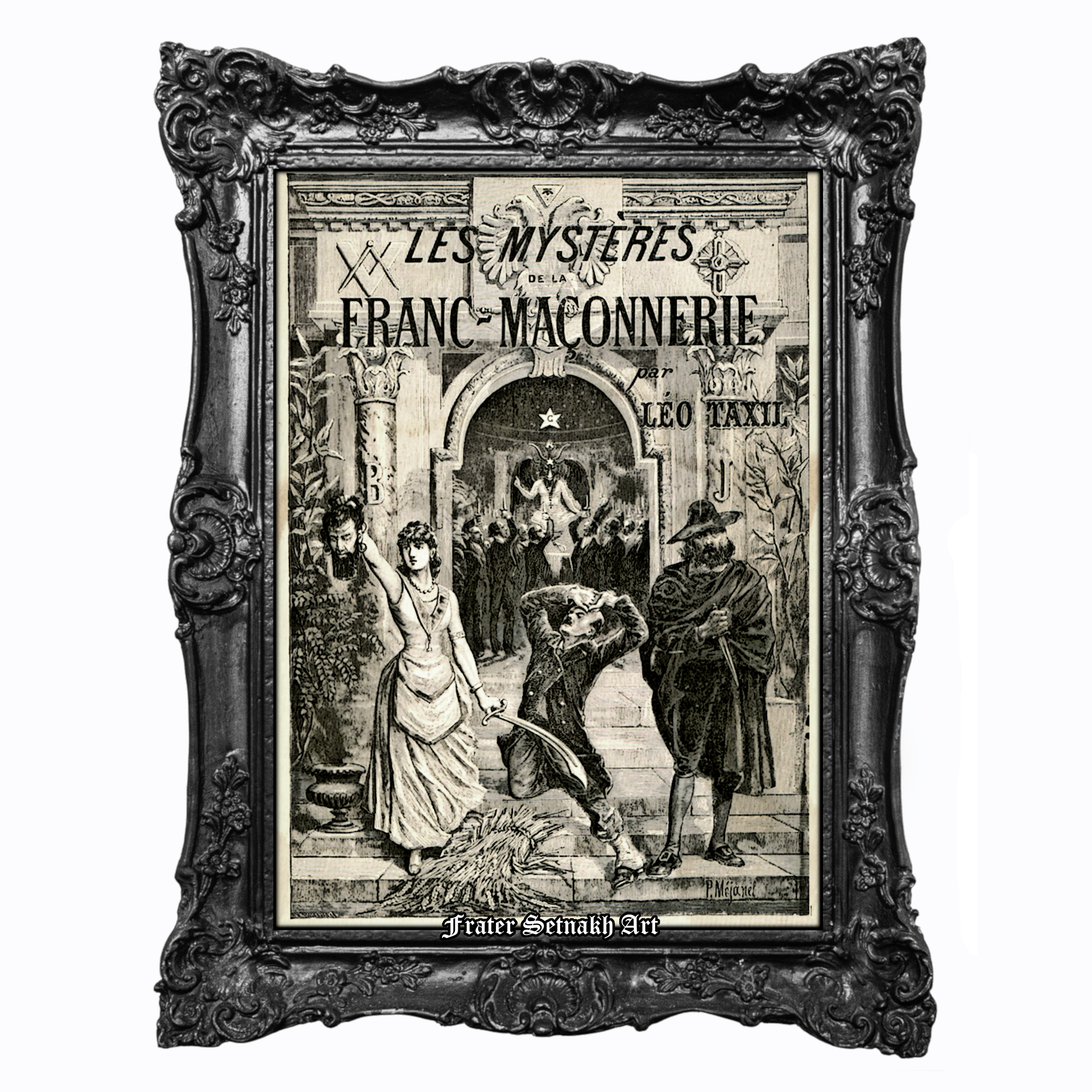 Les Mystères de la Franc-Maçonnerie, Léo Taxil, 1897, French Freemasonry Print, Baphomet Illustration, Masonic Occult Poster & Vintage Ritual Art #204