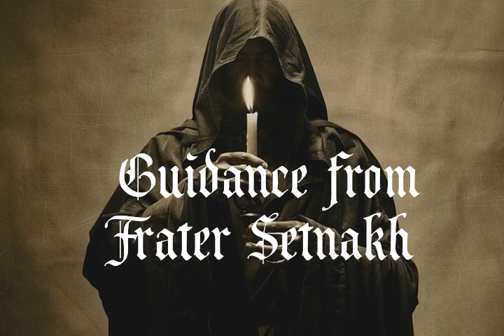 Guidance by Frater Setnakh | Esoteric Consultation via Google Chat, Spiritual Advice & Occult Guidance (15, 30 or 60 min)